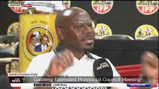 Inkatha Freedom Party I Gauteng Extended Provincial Council Meeting