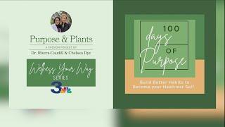 Community Corner: 'Purpose and Plants' 100 days of building better habits