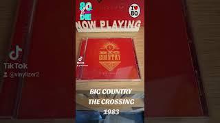 BIG COUNTRY The Crossing 1983 #80s #80svinyl #forstuart,