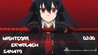 Nightcore Skyreach [Akame ga KILL! OP full]