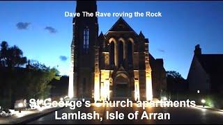 St George's Church Apartments, Lamlash, Isle of Arran@davetheraverovingtherock