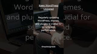 Keep Everything Updated! #wpdesignslab#websecurity#wordpress #tipsandtricks #techupdates #tips