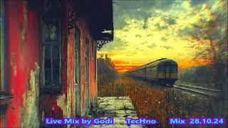 Live Mix by Godi  TecHno  Mix  28 10 24