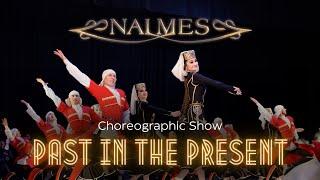 Nalmes 2022 | Show "Past in the present"