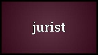 Jurist Meaning