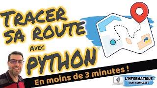 Tracer sa route en Python® !