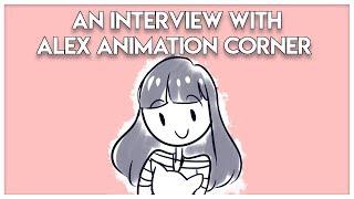 An Interview with Alex Animation Corner