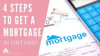 How To Get A Mortgage in Ontario...