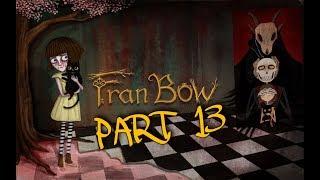 Я НЕ МОГУ В ЭТО ПОВЕРИТЬ!!! | "FRAN BOW" ГЛАВА 5: Дом безумия (PART 13) ФИНАЛ