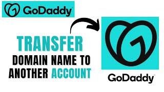 How to Transfer Domain From one GoDaddy Account to Another