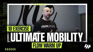 The Ultimate 10 Exercise Mobility Flow Warm Up