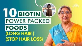 Food Recipes for Hair Growth | Boost your Biotin (Vitamin B7) Levels Naturally