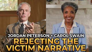 Jordan Peterson and Carol Swain - Rejecting the Victim Narrative