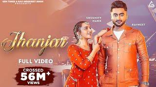 Jhanjar (Official Video) : Ravneet Ft Sruishty Maan | Farmaan | Punjabi Song