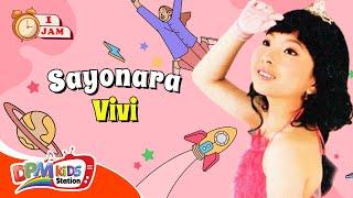 VIDEO ANAK 1 JAM - Sayonara | Lagu Anak : Vivi