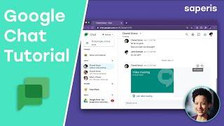 The most Comprehensive Google Chat Tutorial