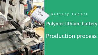 Polymer lithium battery production process | #Battery
