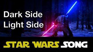 Dark Side Light Side (Star Wars song)