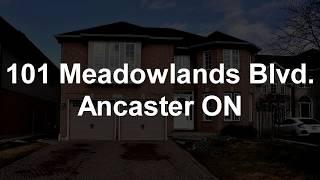 101 MEADOWLANDS Boulevard, Ancaster, L9K 1H8