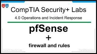 Hands-On Lab Training for CompTIA Security+ | pfsense + firewall + rules