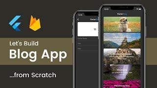 Build Flutter Blog App From Scratch | Flutter Tutorial For Beginners