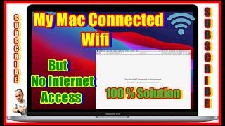 MacBook connects to Wi-Fi but has no Internet connection|IMAC2021