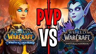 ГДЕ ПВП ЛУЧШЕ? LICH KING VS BATTLE FOR AZEROTH / WOW