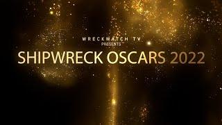 Shipwreck Oscars 2022