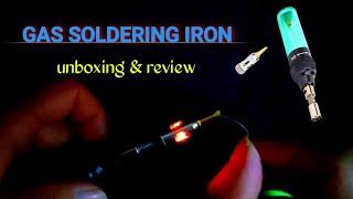 Gas soldering iron || unboxing and review