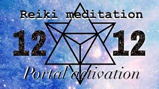 1212 Magical Portal open Reiki Activation & Space Travel meditation