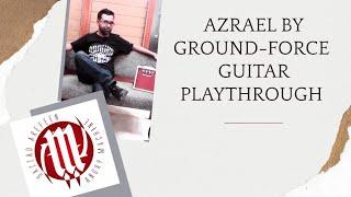 Azrael by @GROUND-FORCE guitar playthrough by @SazzadArefeen