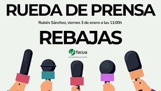 Valoraciones de FACUA al inicio de las rebajas