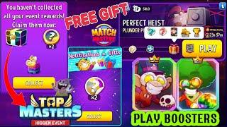 Free Gift Match Masters/Rewards TOP Masters/ Plunder Pirates Perfect Heist Solo Challenge/ 855 Score