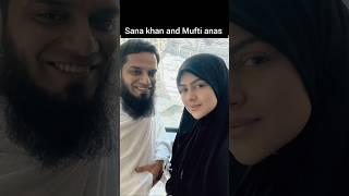 Sana Khan with Mufti Anas