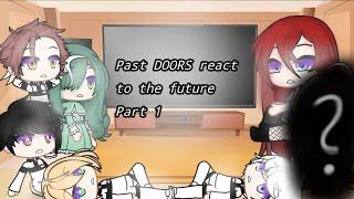 Past DOORS react to the future//@GH.S videos//Warnings in desc.//1.42K+ subscriber special!!