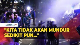 [FULL] Demo Mahasiswa Tolak PPN 12 Persen Dipukul Mundur Polisi, Tembakan Water Canon Warnai Aksi