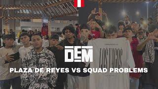 PLAZA DE REYES vs SQUAD PROBLEMS (SCUP): Gran Final: DEM Perú  No Mercy - 2024