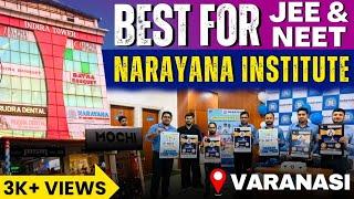 Narayana Coaching Centre Varanasi | Full details & Tour |