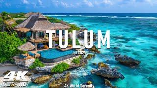 TULUM, MEXICO (4K UHD) - Amazing Beautiful Nature Scenery with Relaxing Music for Stress Relief