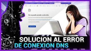 Solución al Error dns_probe_finished_nxdomain