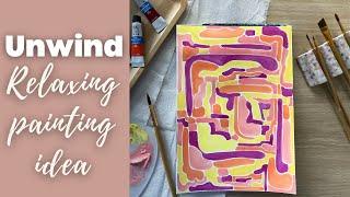 Easy Painting Idea to calm stress and anxiety