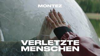 Montez – verletzte menschen [Official Video]