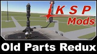 KSP Mods - Old Parts Redux