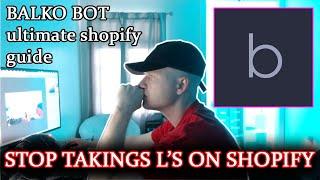 LIVE COP  - BALKO - PROXIES - SNEAKER BOT -  BOTTING