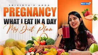 My Pregnancy Diet Plan || What I Eat In A Day During Pregnancy || Pregnancy Journey || #pregnancy