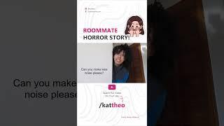 #shorts ROOMMATE HORROR STORY! | Part 2