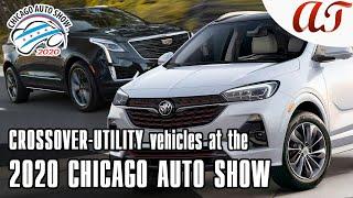 10 CROSSOVER-UTILITY vehicles at the 2020 Chicago Auto Show * A&T Design