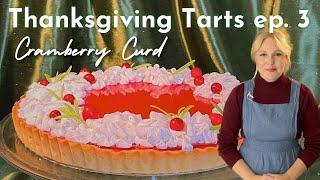 Cranberry Curd and Rosemary Tart | Thanksgiving Tarts ep.3