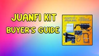 JuanFi Kit Buyer's Guide | MAW Tech Solutions