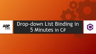 Bind Your C# Drop-down List in SECONDS with This Simple WAY!